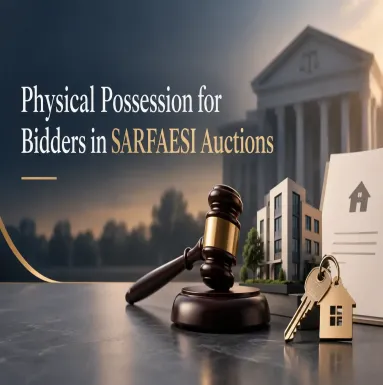 Physical Possession for Bidders