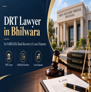 DRT Lawyers in Bhilwara